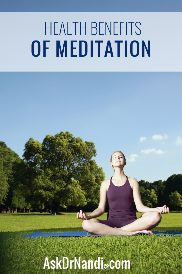 Health Benefits of Meditation - Ask Dr Nandi