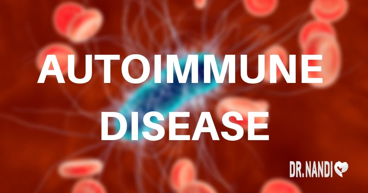 What Are Autoimmune Disorders? - Ask Dr Nandi