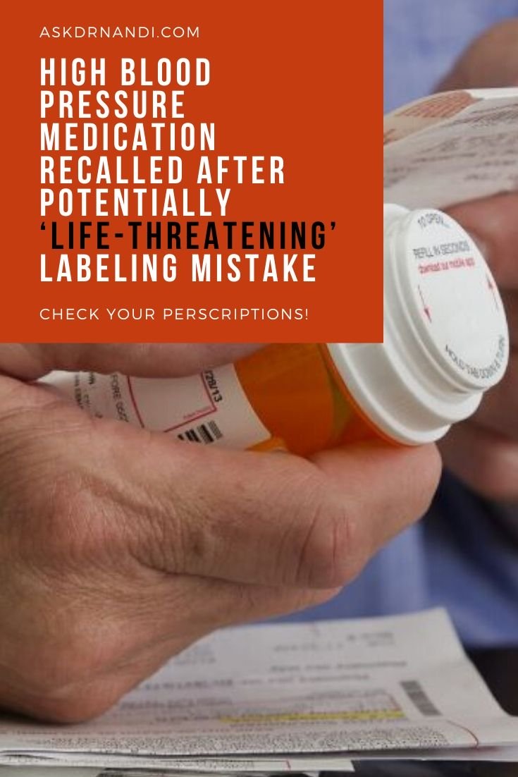 High Blood Pressure Medication Recalled After Potentially 'Life ...