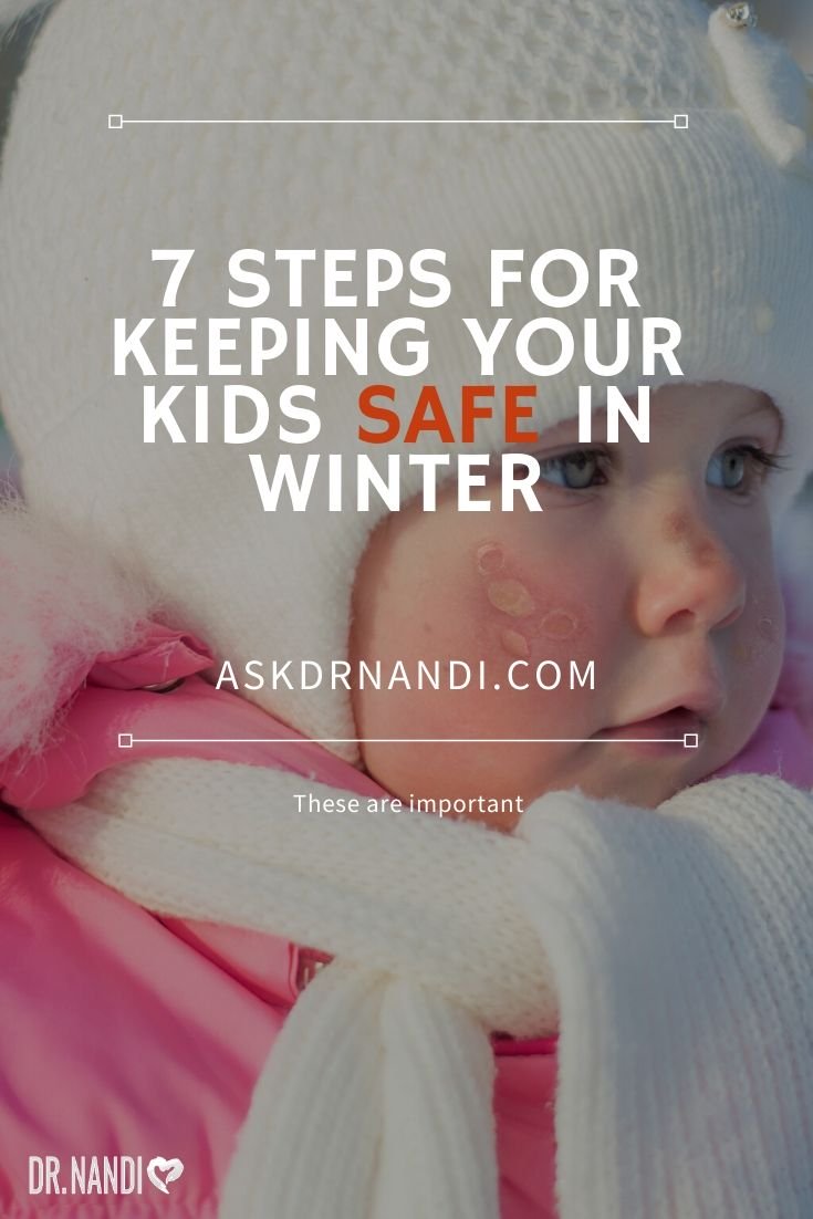 7 Steps for Keeping Your Kids Safe in Winter - Ask Dr Nandi