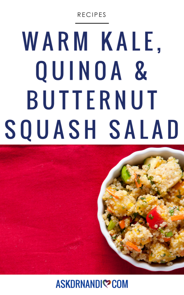 Warm Kale Quinoa and Butternut Squash Salad