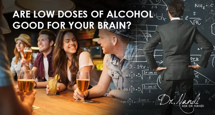 Are Low Doses of Alcohol Good for Your Brain?