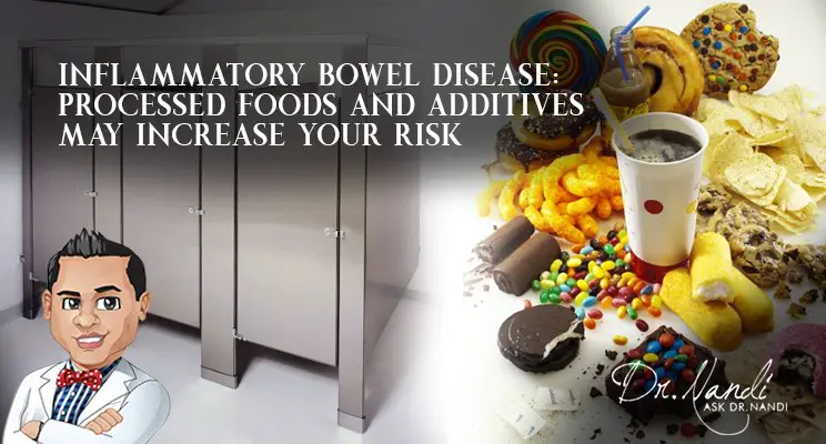 Risks of IBD Increased by Processed Foods and Additives